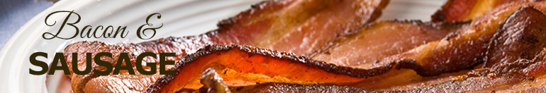 Bacon & Sausage Products